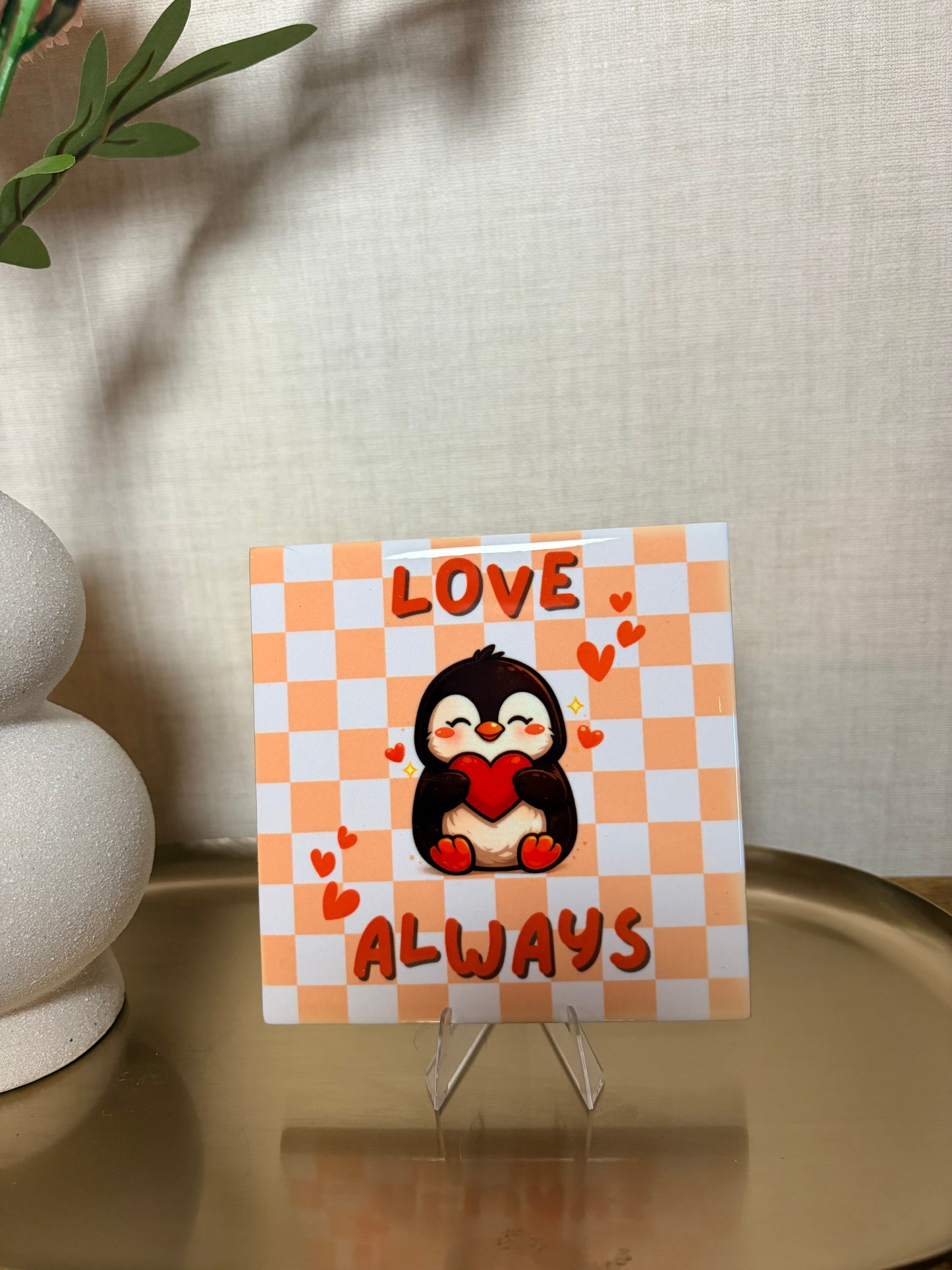 Tegeltje 'love always pinguïn'