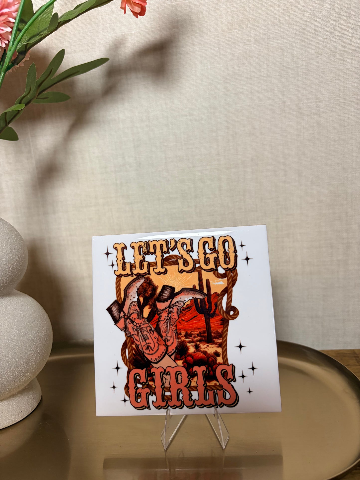 Tegeltje “let's go girls''