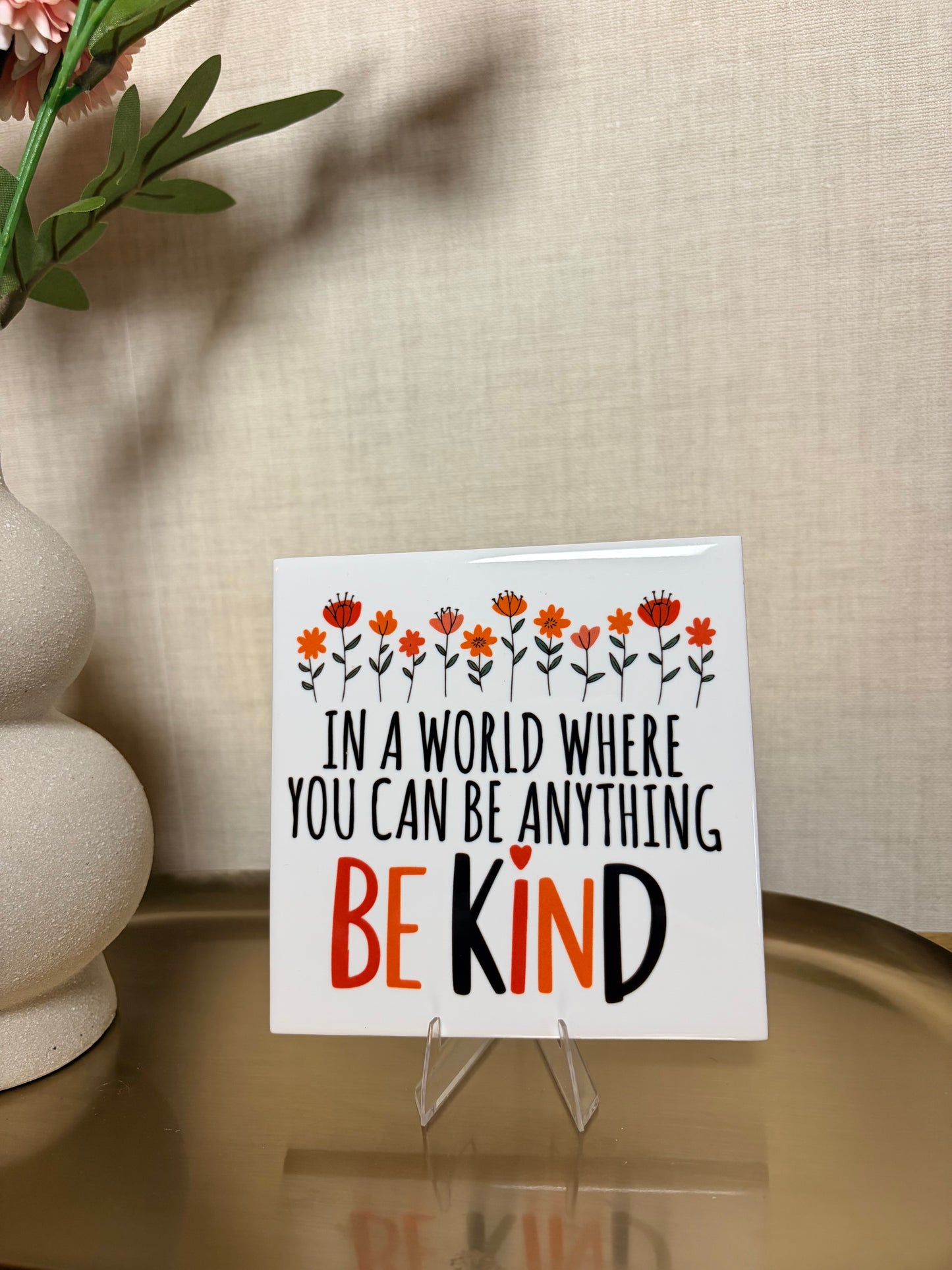 Tegeltje “be kind''