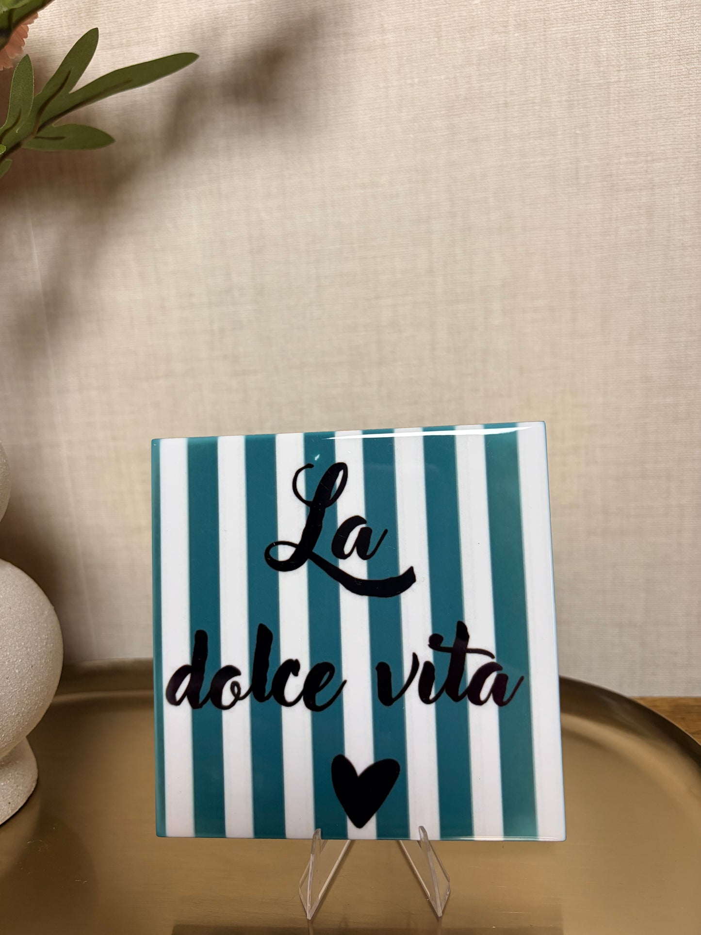 Tegeltje “la dolce vita''