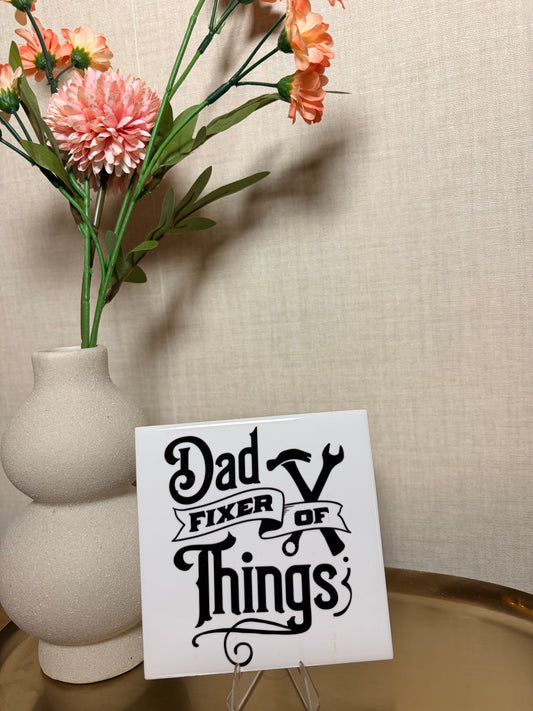 Tegeltje 'Dad, fixer of things'