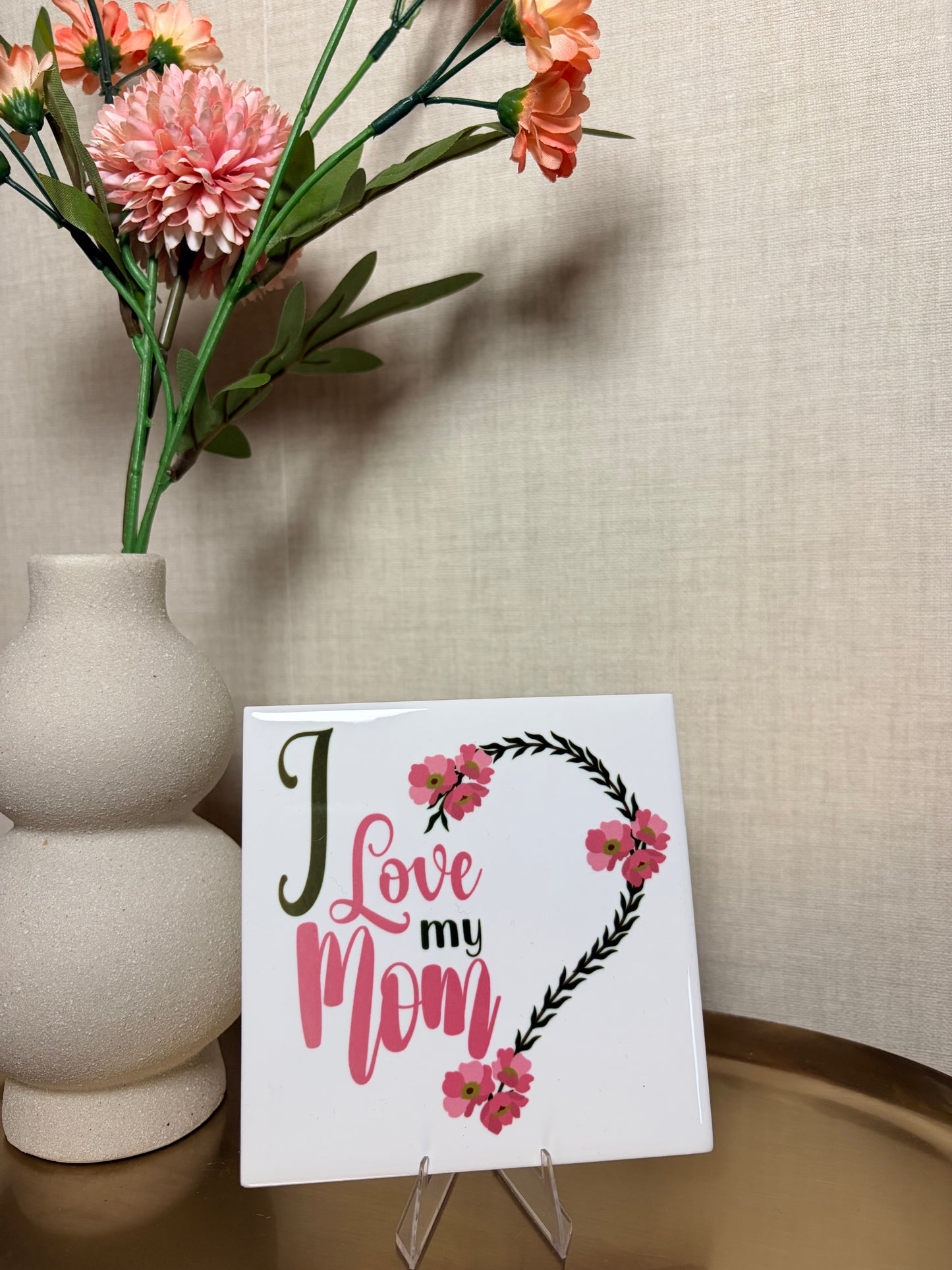 Tegeltje “love you mom''